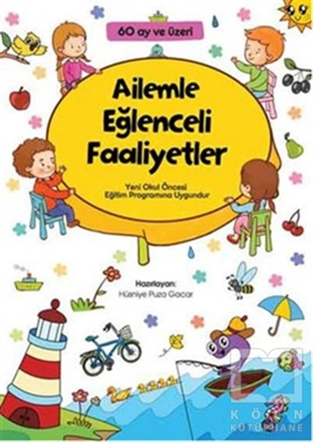 Hüsniye Puca GazarDiğerAilemle Eğlenceli Faaliyetler