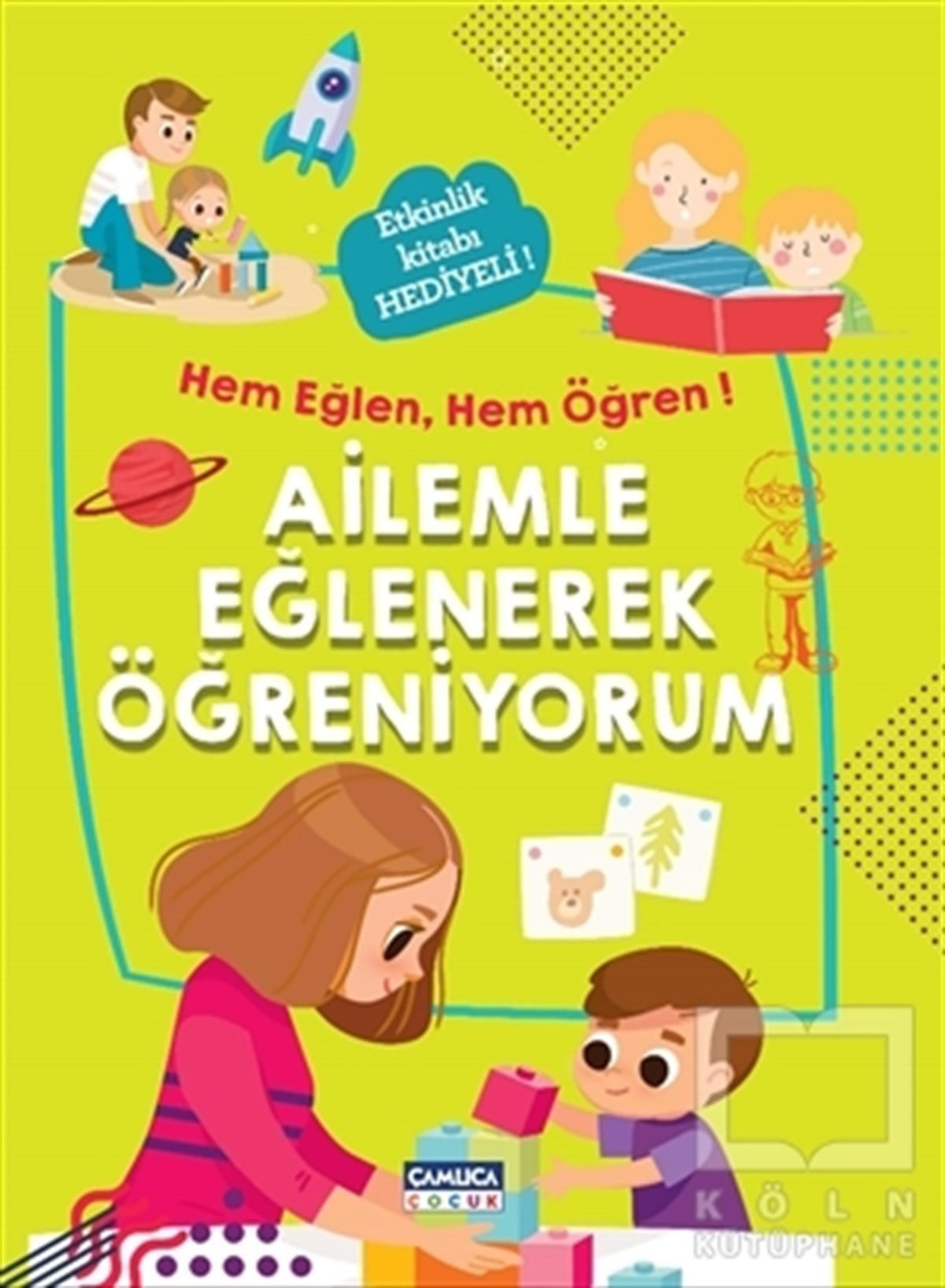KolektifDiğerAilemle Eğlenerek Öğreniyorum - Hem Eğlen, Hem Öğren!