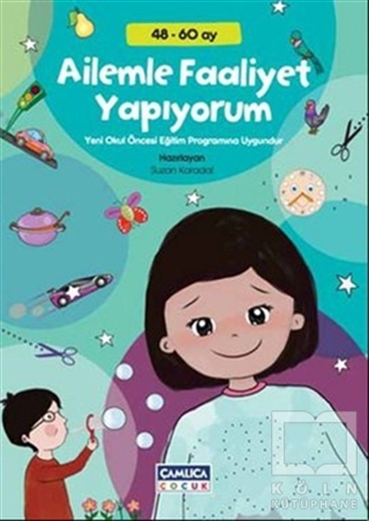 Suzan KaradalOkul Öncesi Resimli KitaplarAilemle Faaliyet Yapıyorum