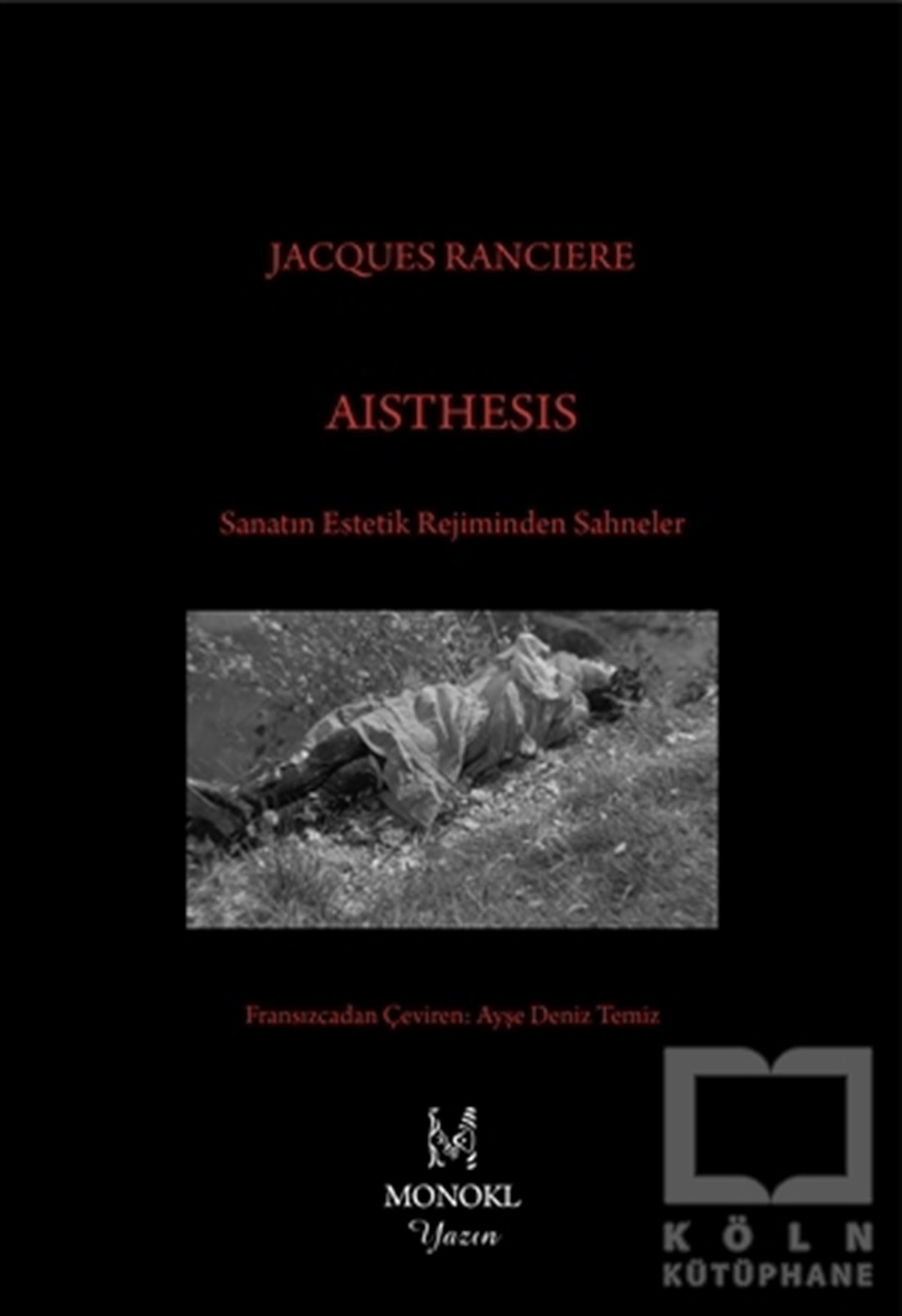 Jacques RanciereDüşünceAisthesis