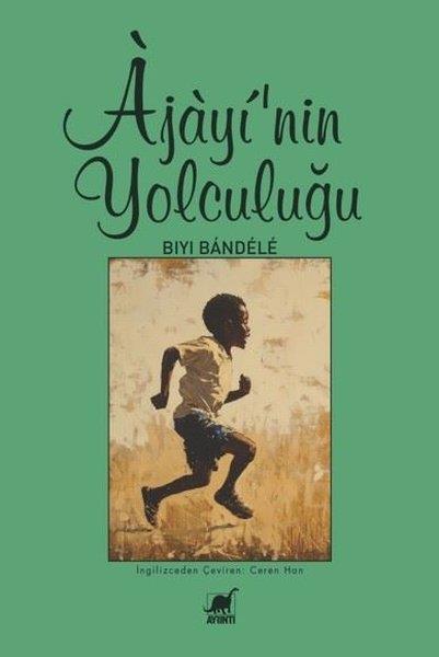 Biyi BandeleDünya RomanAjayi'nin Yolculuğu