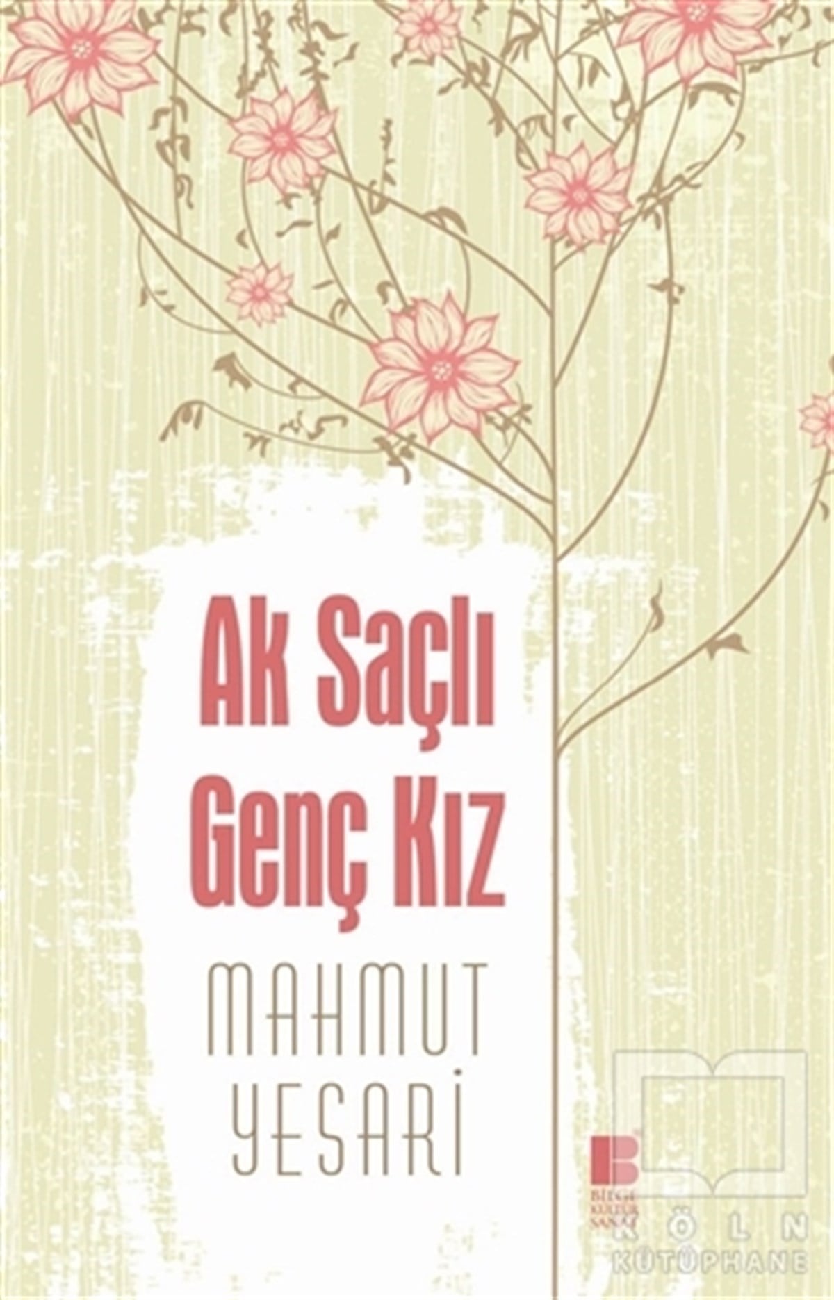 Mahmut YesariRomanAk Saçlı Genç Kız