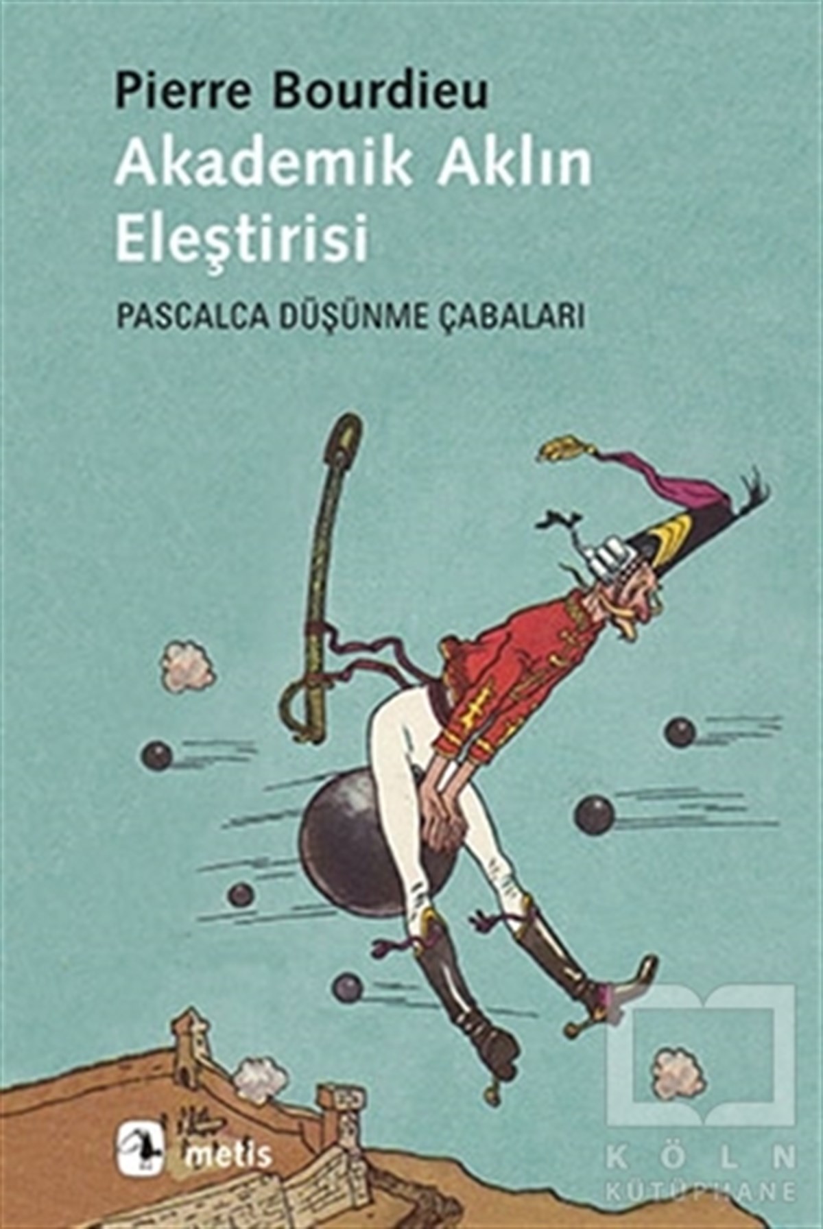 Pierre BourdieuDüşünceAkademik Aklın Eleştirisi