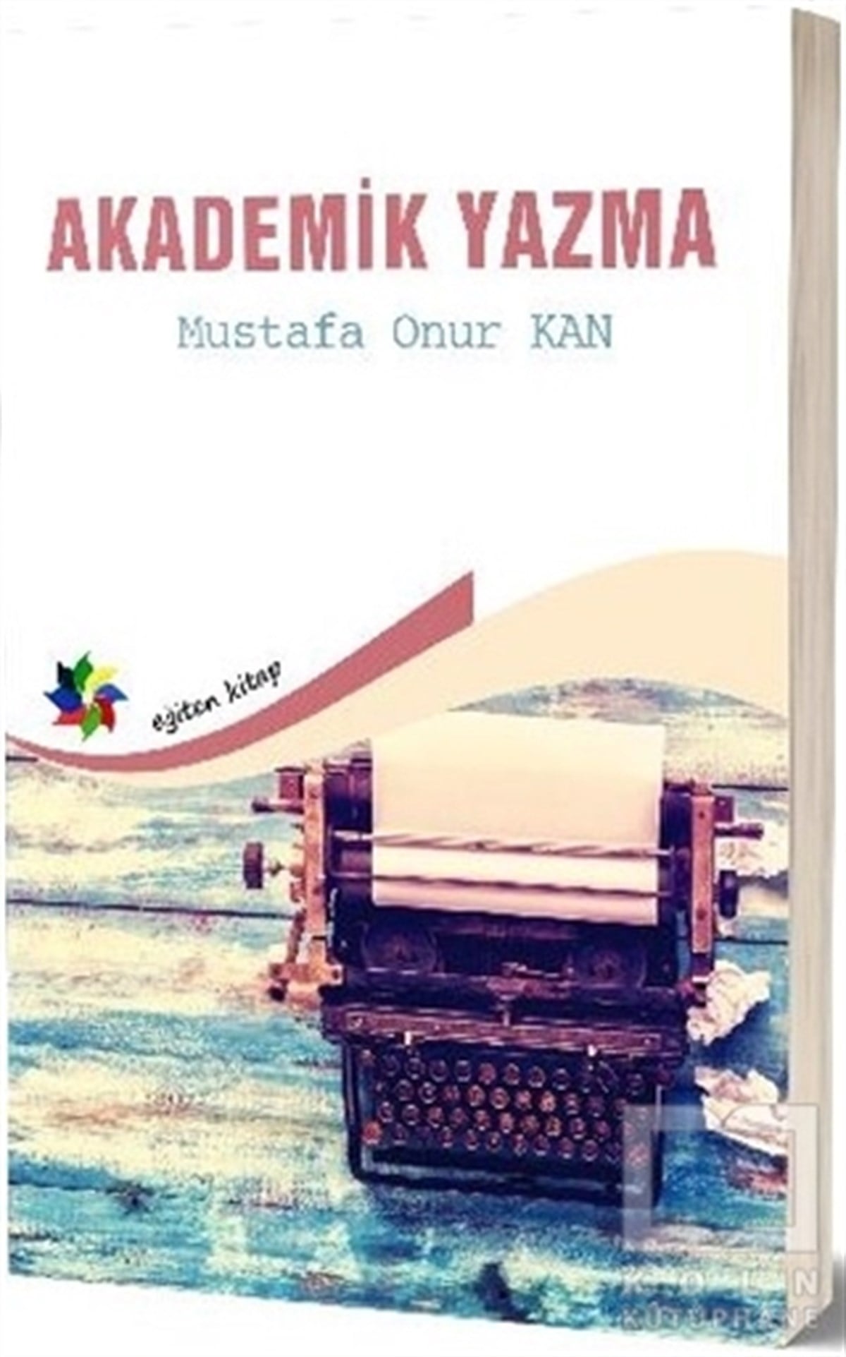 Mustafa Onur KanDiğerAkademik Yazma