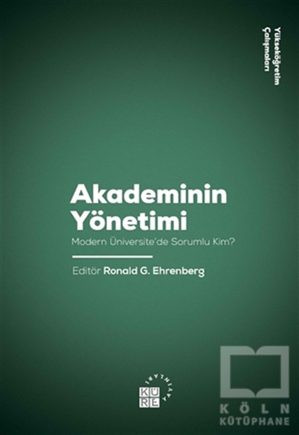 Ronald G. EhrenbergAkademikAkademinin Yönetimi