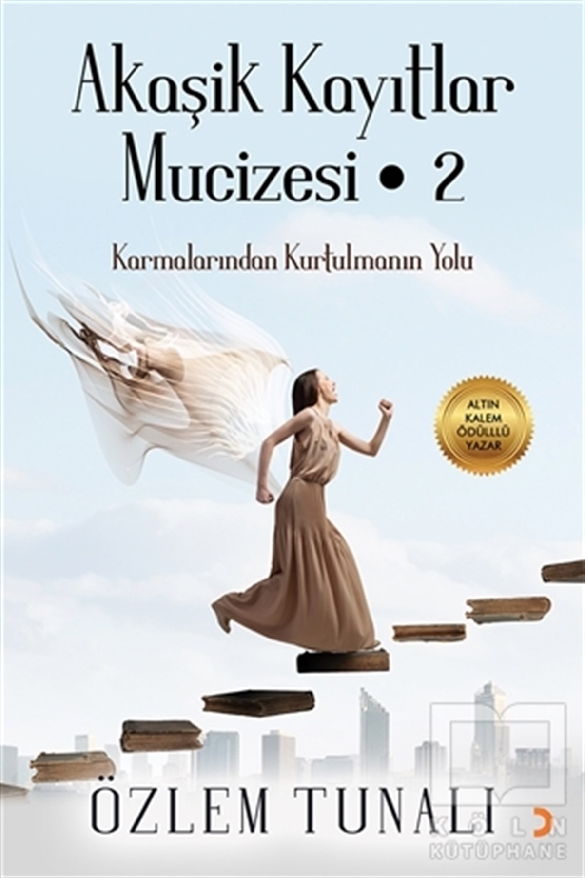 Özlem TunalıKişisel GelişimAkaşik Kayıtlar Mucizesi 2