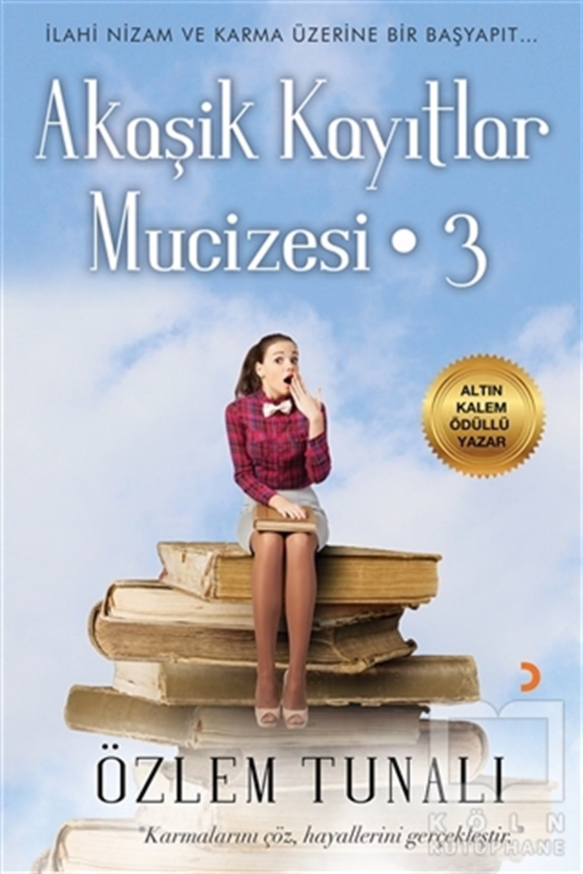 Özlem TunalıKişisel Gelişim KitaplarıAkaşik Kayıtlar Mucizesi 3