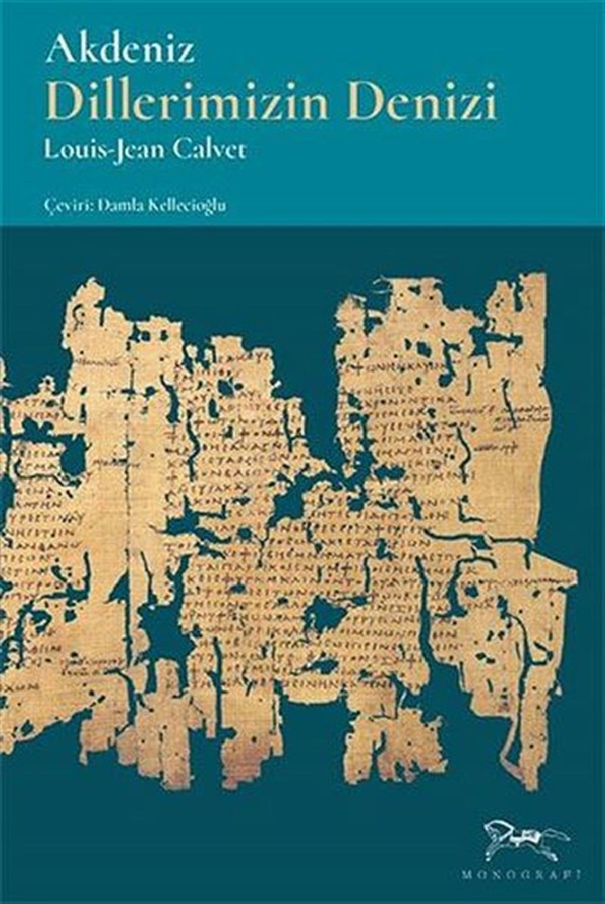 Louis Jean CalvetTürkçe Dil Bilim KitaplarıAkdeniz Dillerimizin Denizi