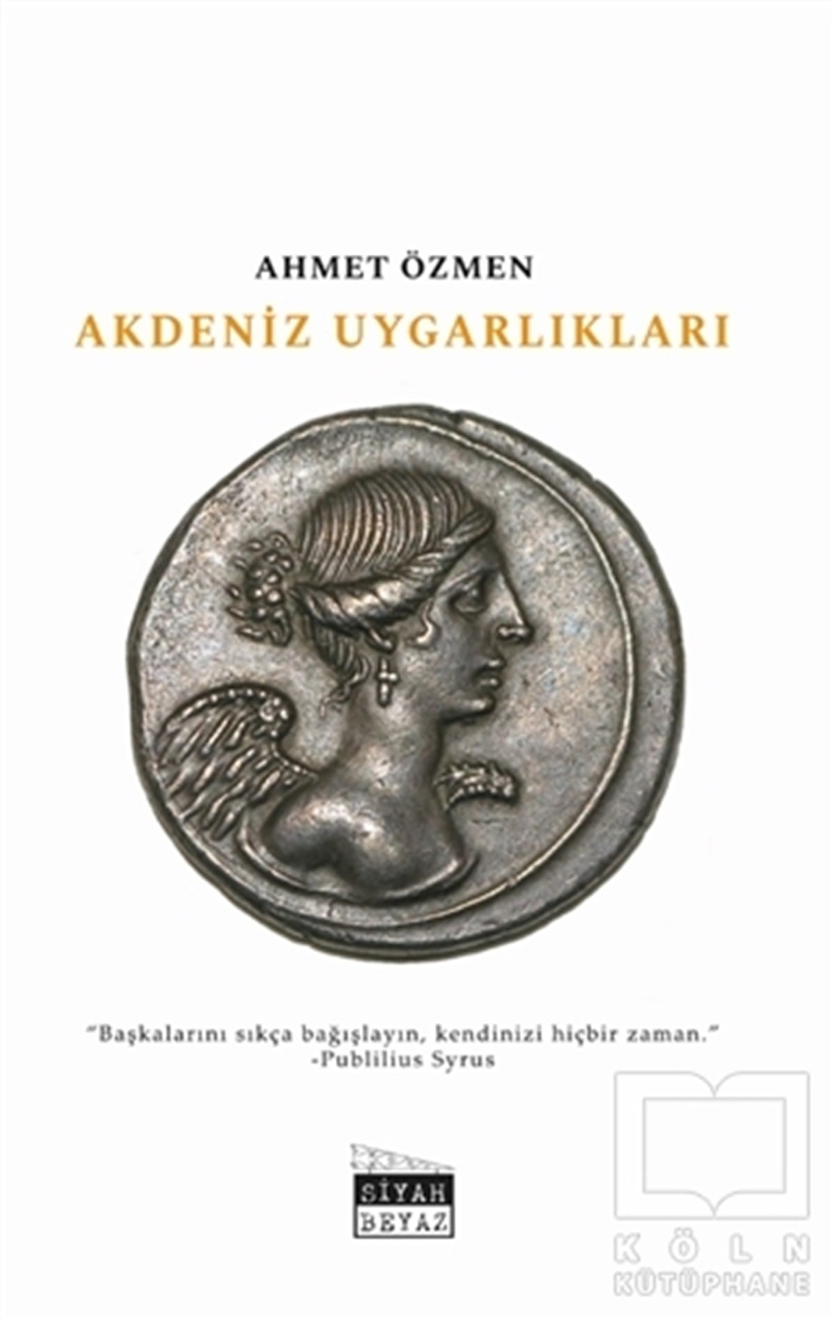 Ahmet ÖzmenTürk Tarihi Araştırmaları KitaplarıAkdeniz Uygarlıkları