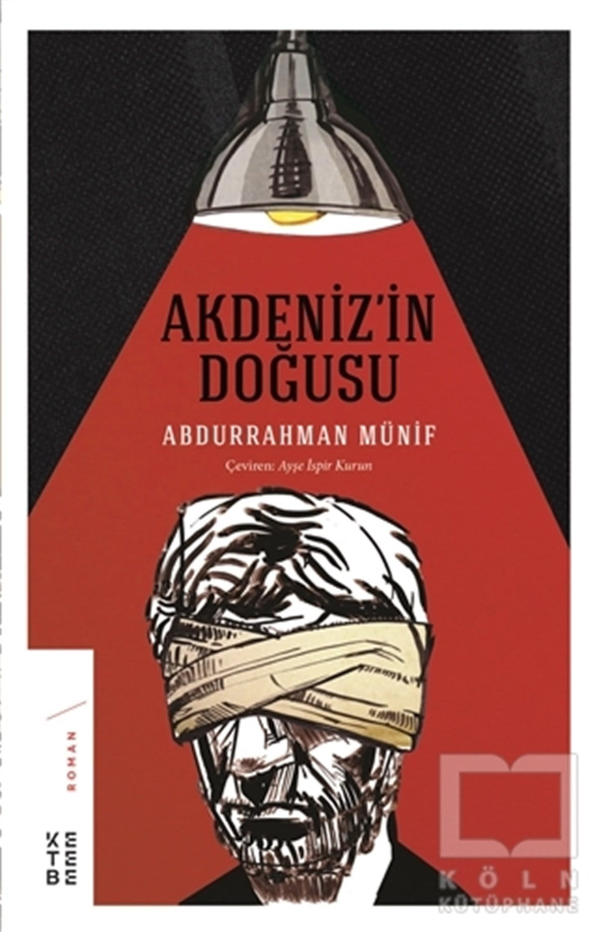 Abdurrahman MünifRomanAkdeniz'in Doğusu