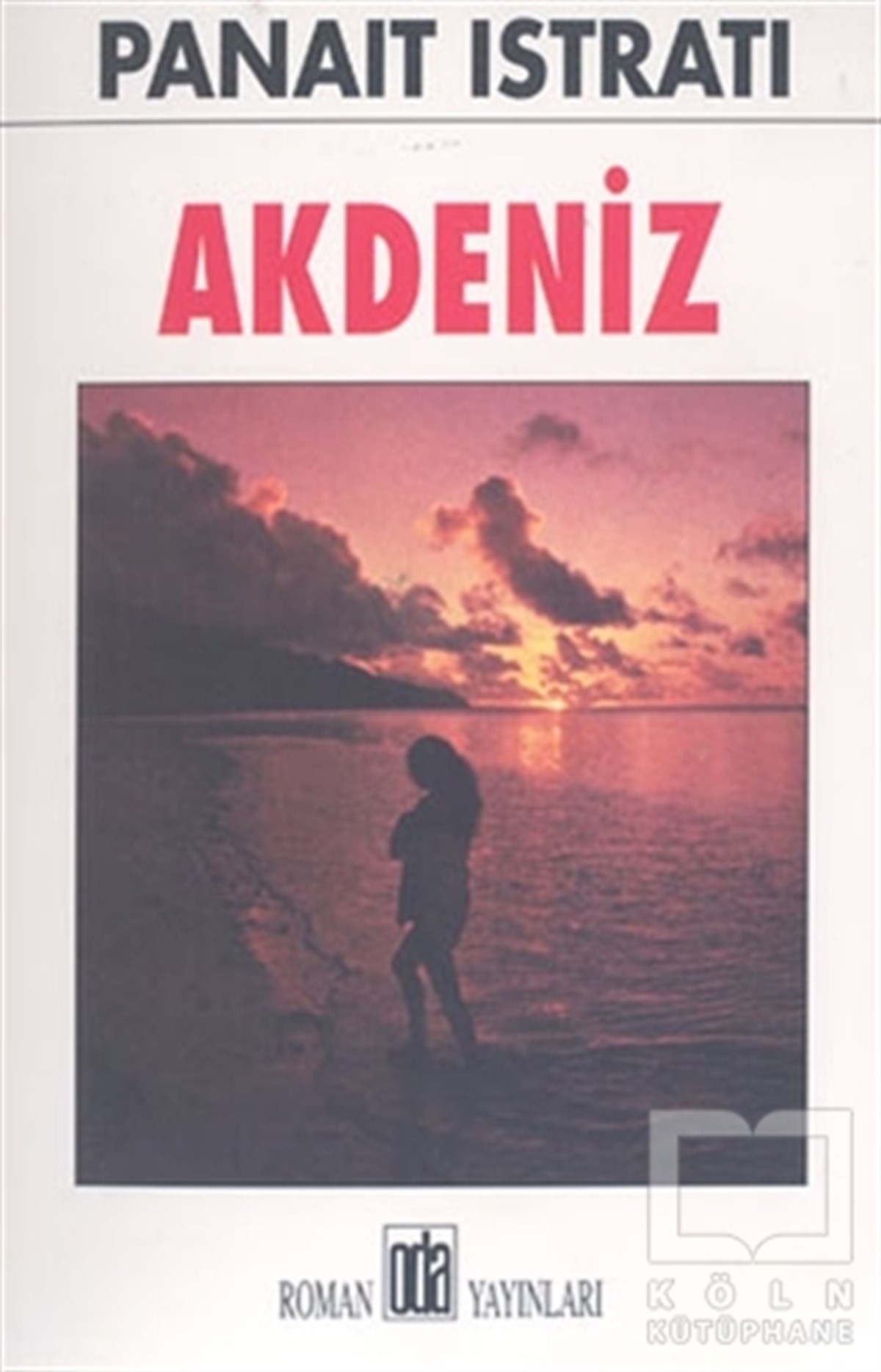 Panait IstratiDiğer Ülke EdebiyatlarıAkdeniz