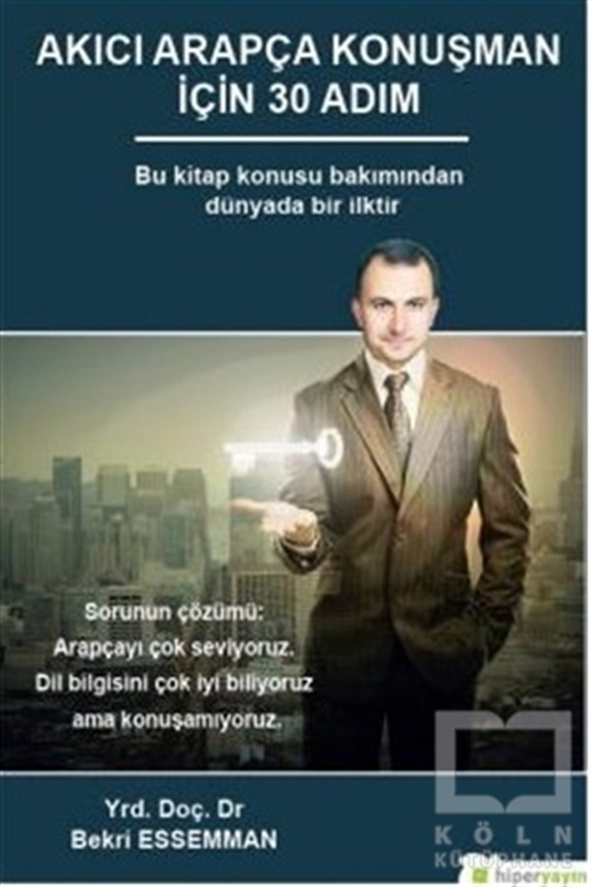 Bekri EssemmanDil ÖğrenimiAkıcı Arapça Konuşman İçin 30 Adım