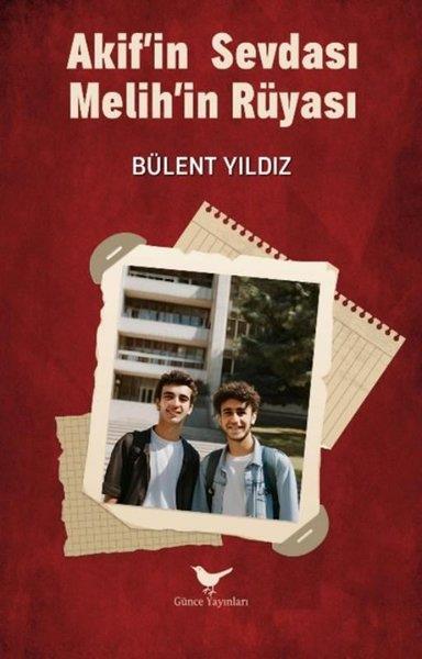Bülent YıldızTürk RomaniAkif'in Sevdası Melih'in Rüyası