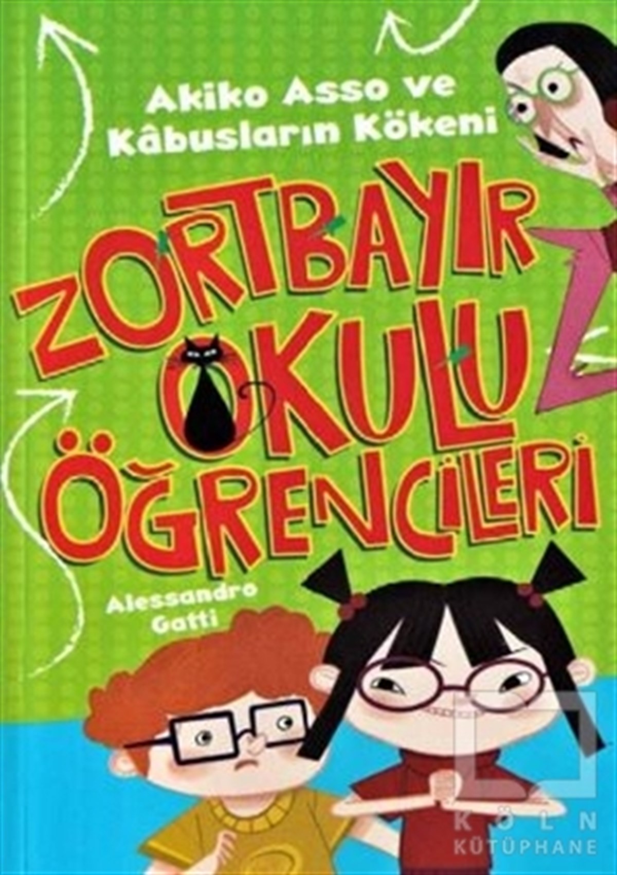 Alessandro GattiÇocuk Hikaye KitaplarıAkiko Asso ve Kabusların Kökeni - Zortbayır Okulu Öğrencileri