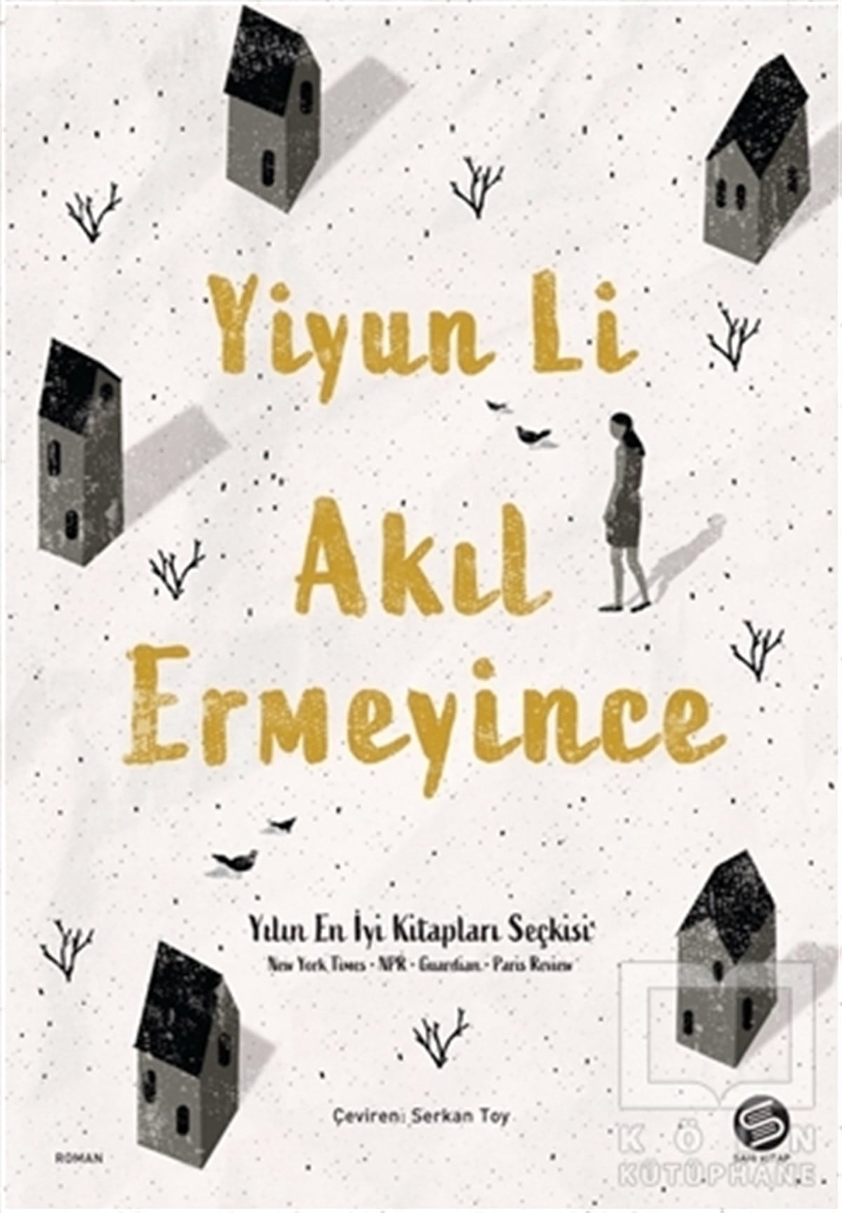 Yiyun LiTürkçe RomanlarAkıl Ermeyince