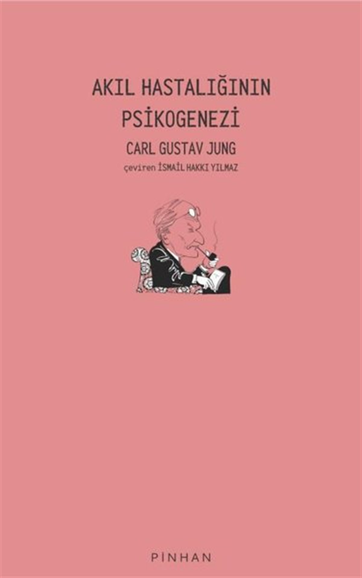 Carl Gustav JungPsikoloji BilimiAkıl Hastalığının Psikogenezi