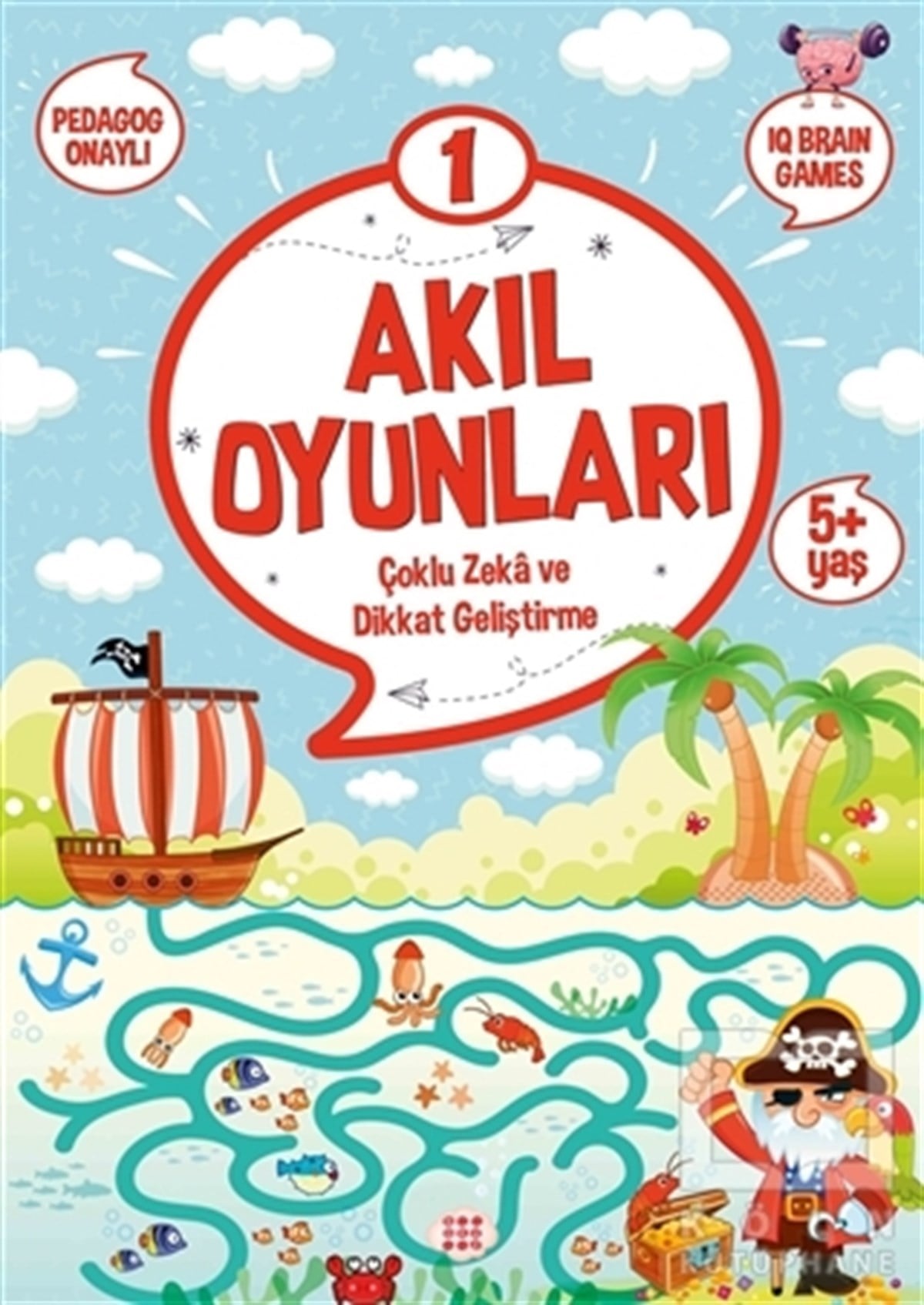 KolektifEtkinlik KitaplarıAkıl Oyunları 1 (5+ Yaş)