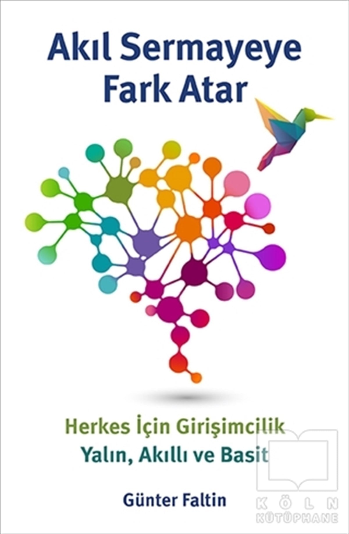 Günter FaltinAkademikAkıl Sermayeye Fark Atar