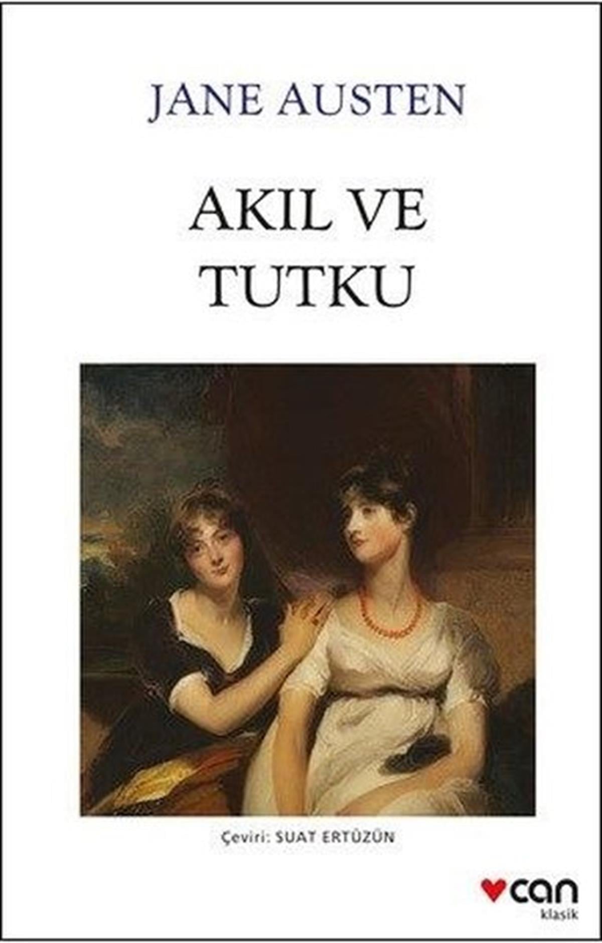 Jane AustenDünya KlasikleriAkıl ve Tutku