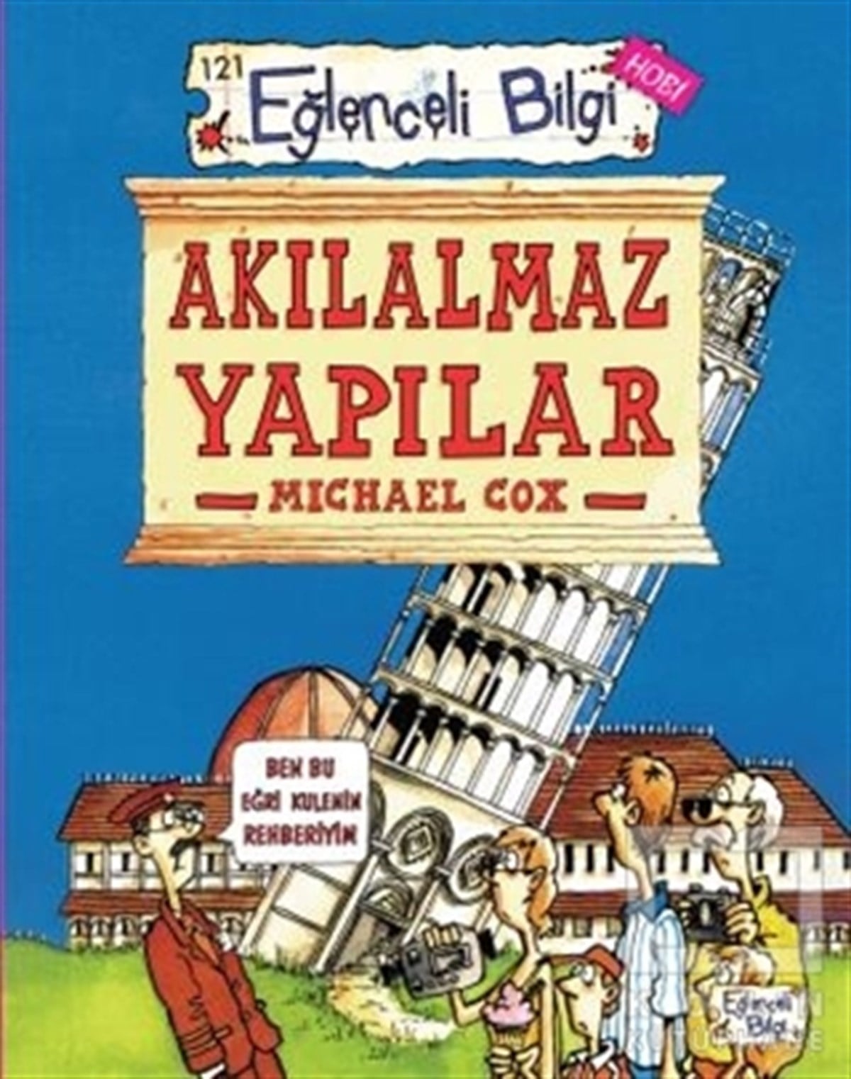 Michael CoxÇocuk Hobi & Müzik KitaplarıAkılalmaz Yapılar
