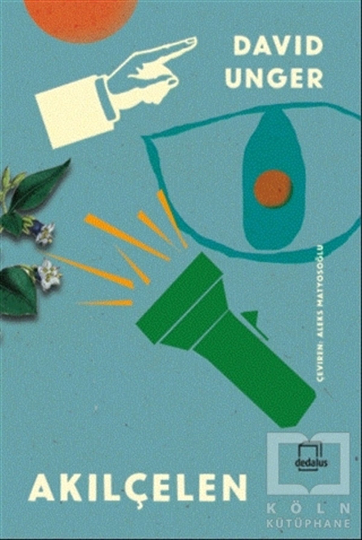 David UngerTürkçe RomanlarAkılçelen