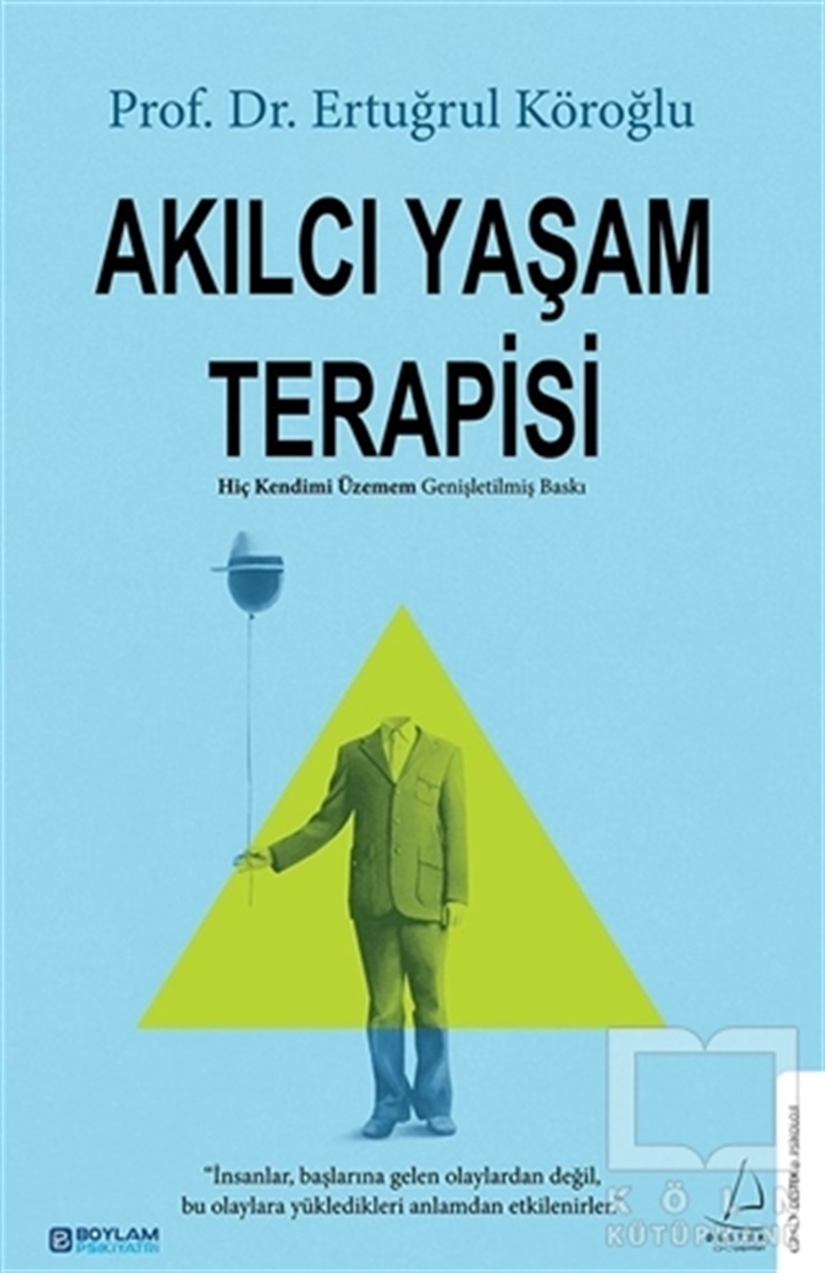 Ertuğrul KöroğluBaşvuru KitaplarıAkılcı Yaşam Terapisi