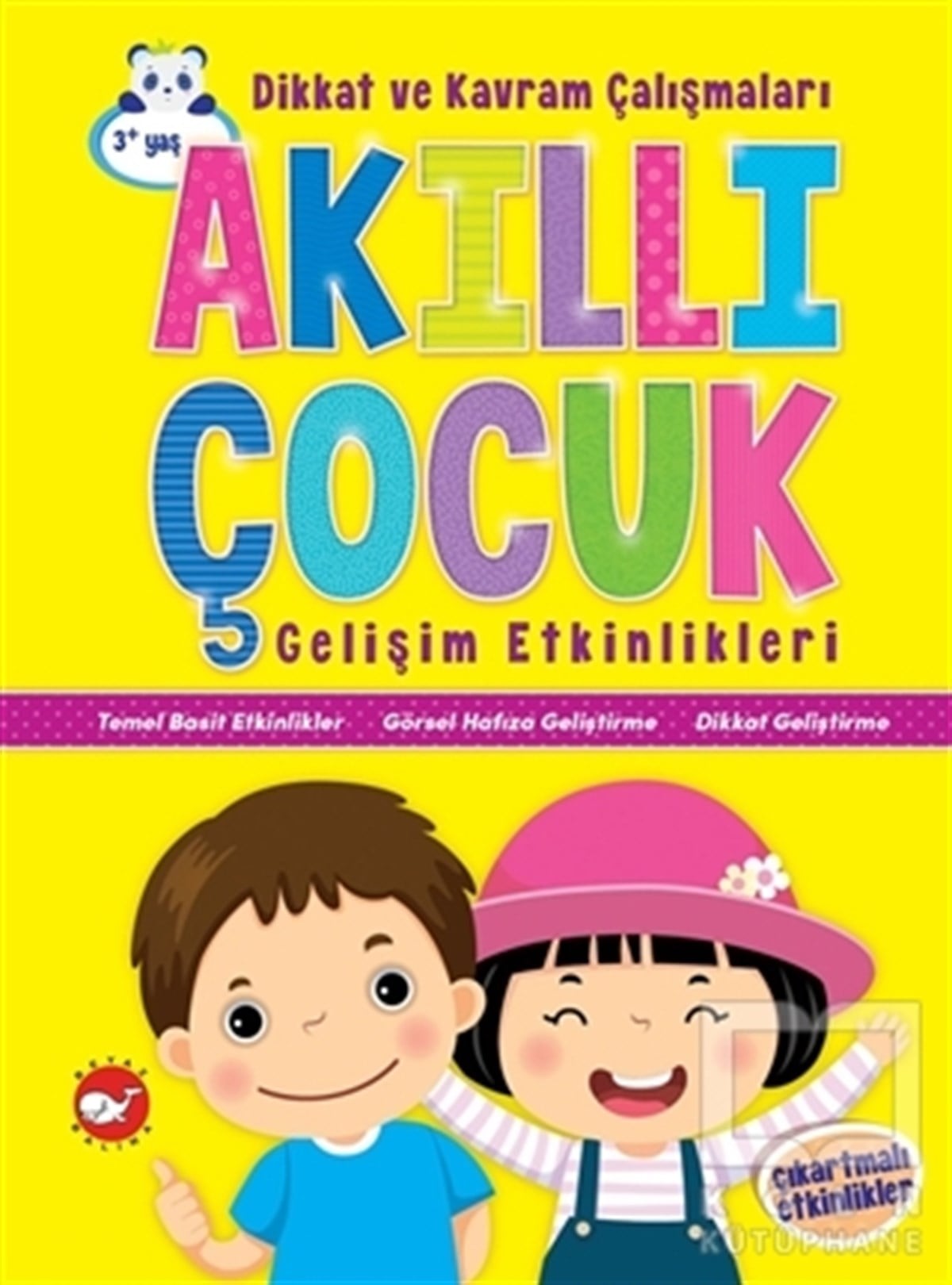 KolektifOkul Öncesi Resimli KitaplarAkıllı Çocuk Gelişim Etkinlikleri