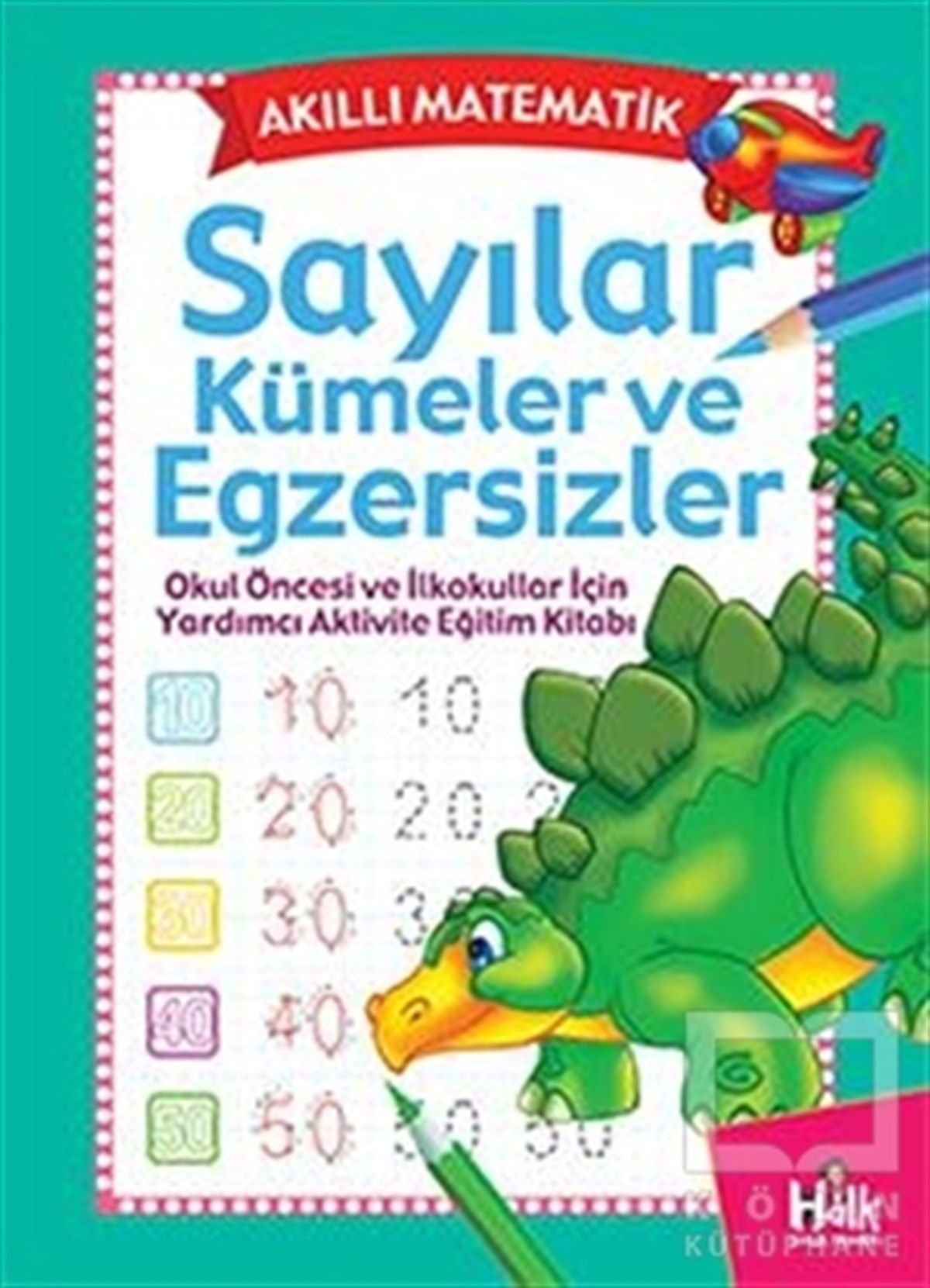 KolektifEtkinlik KitaplarıAkıllı Matematik - Sayılar Kümeler ve Egzersizler