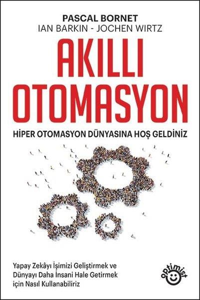 Pascal BornetPopüler Bilim KitaplarıAkıllı Otomasyon