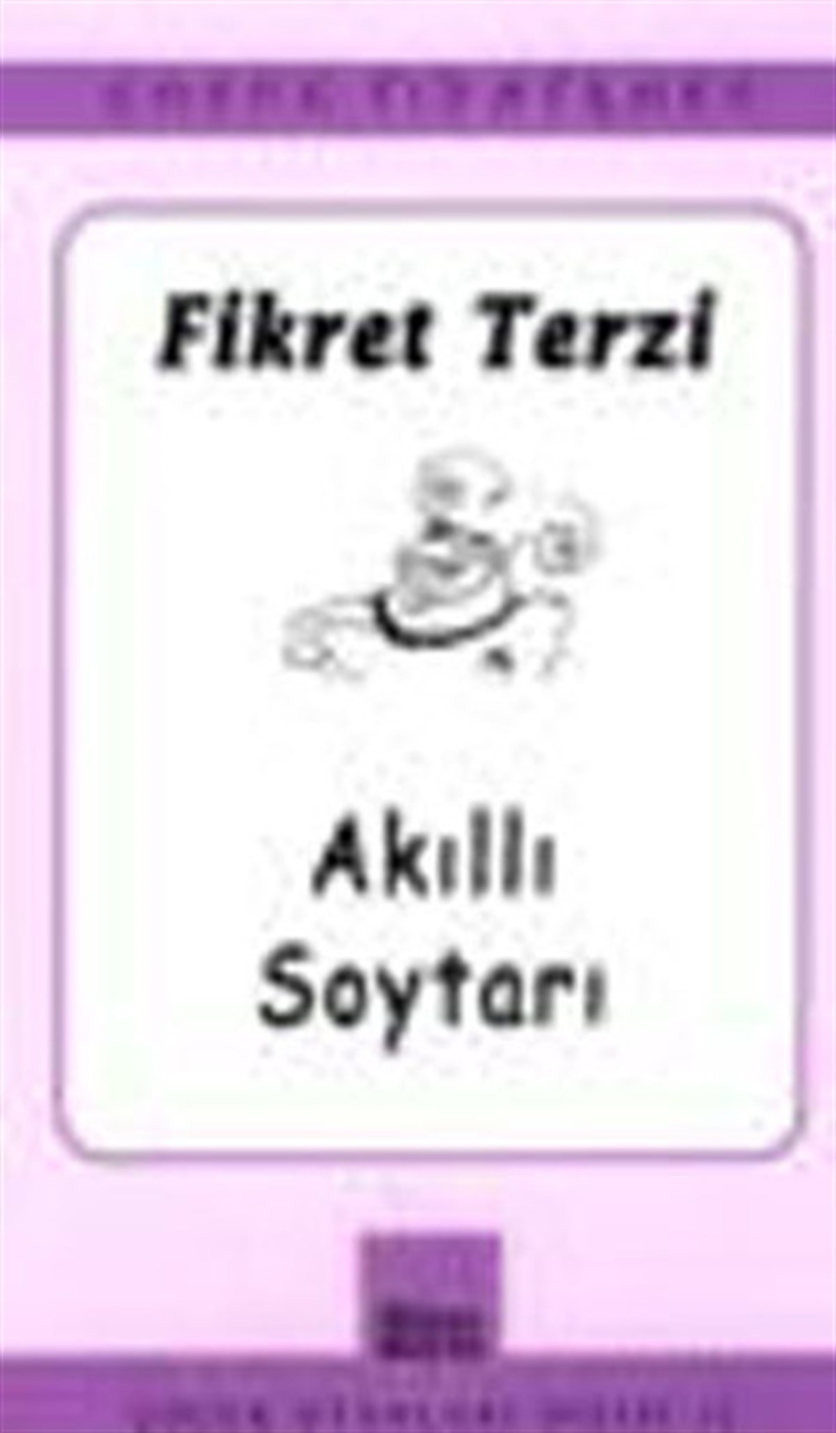 Fikret TerziÇocuk Çizgi RomanlarıAkıllı Soytarı