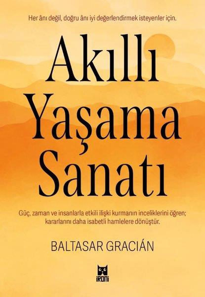Baltasar GracianKişisel Gelişim KitaplarıAkıllı Yaşama Sanatı