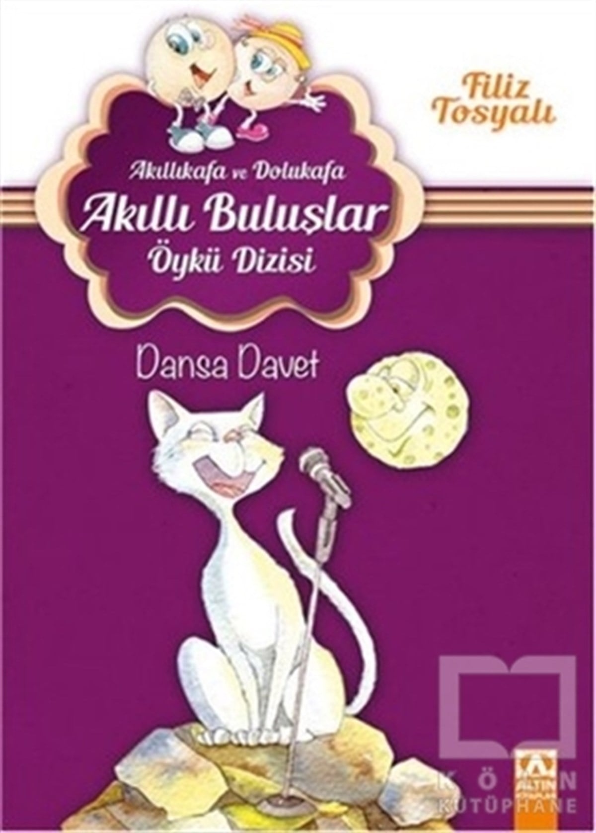 Filiz TosyalıHikayelerAkıllıkafa ve Dolukafa - Dansa Davet