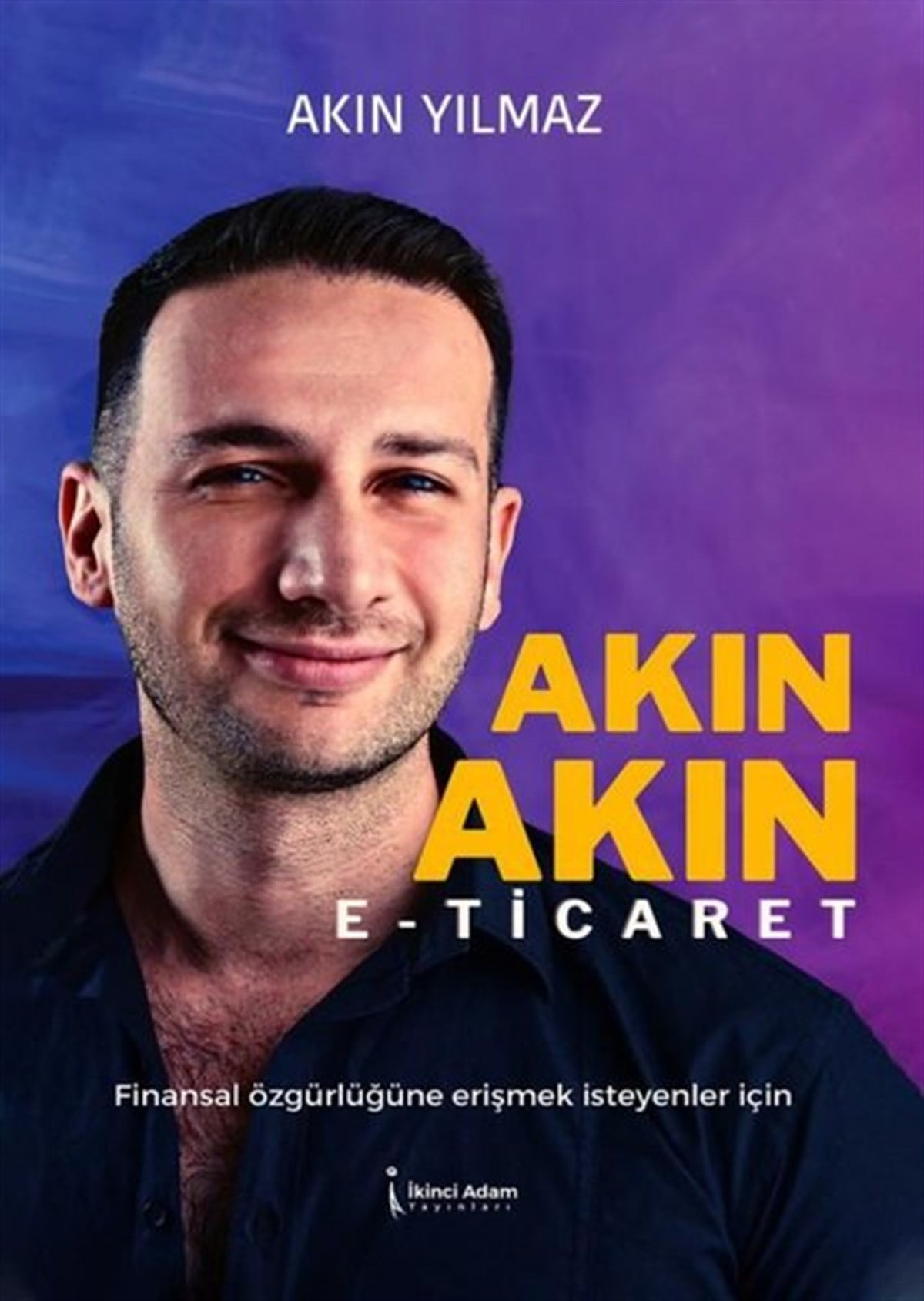 Akın YılmazEkonomi KitaplarıAkın Akın E-Ticaret