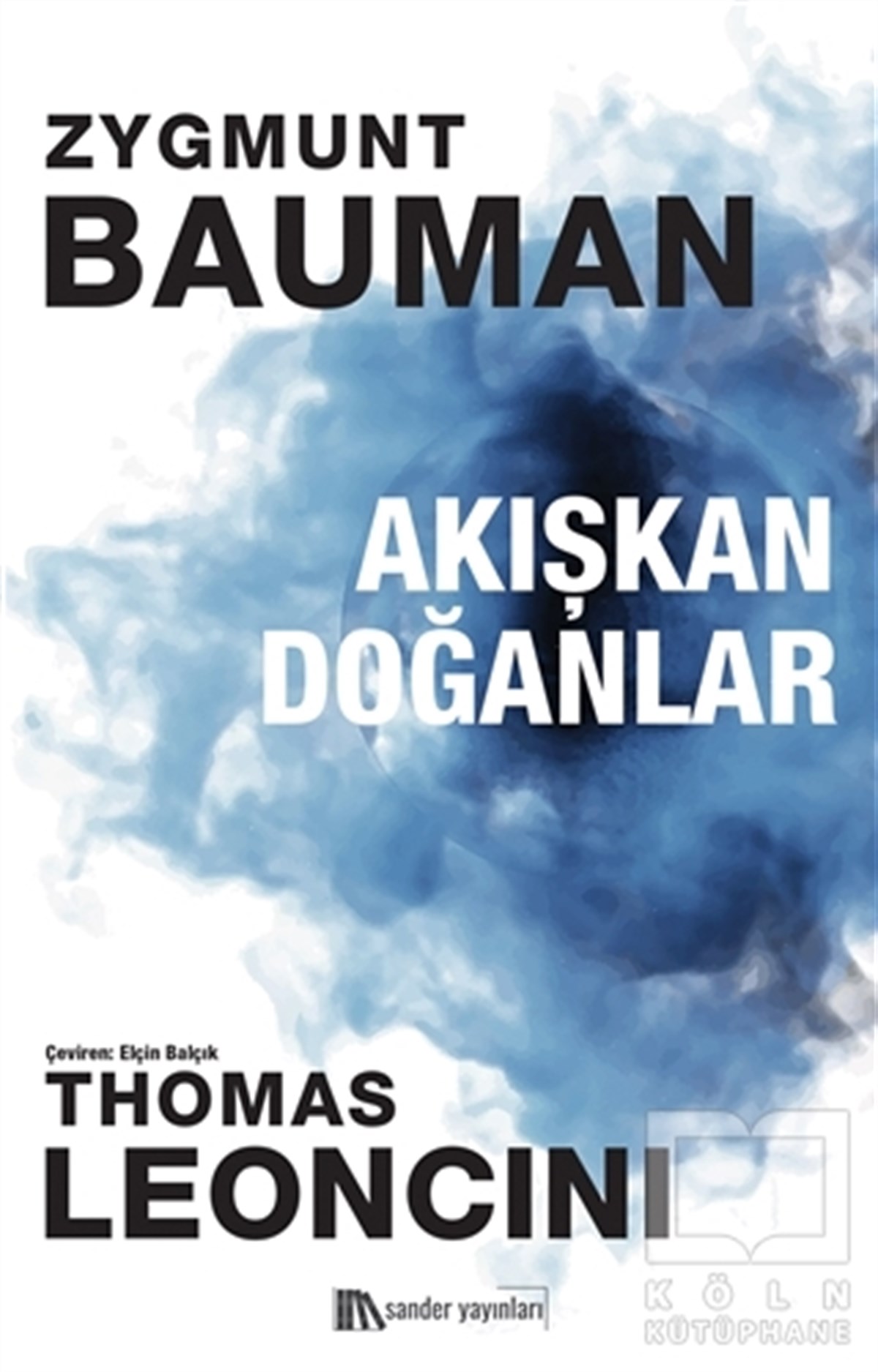 Zygmunt BaumanGenel Sosyoloji KitaplarıAkışkan Doğanlar