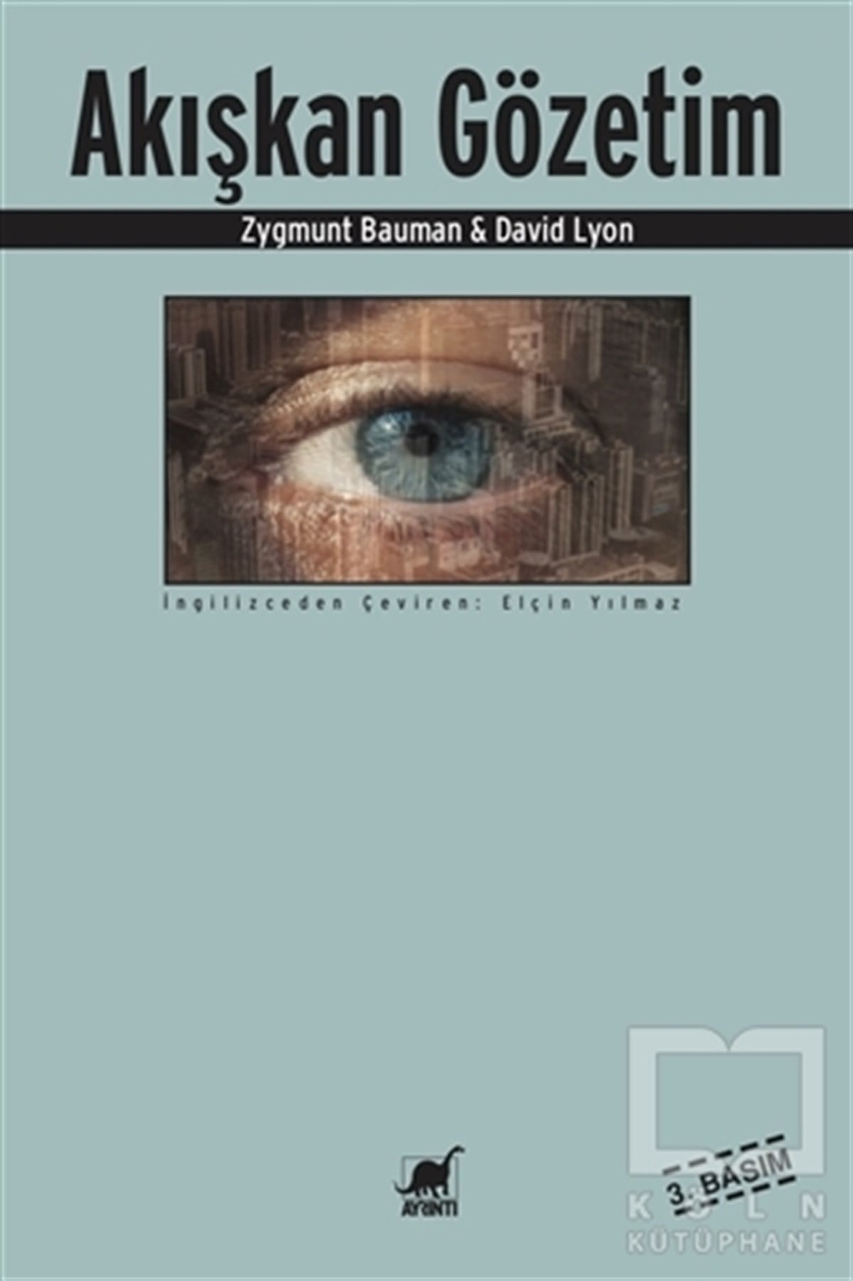 David LyonDenemeAkışkan Gözetim
