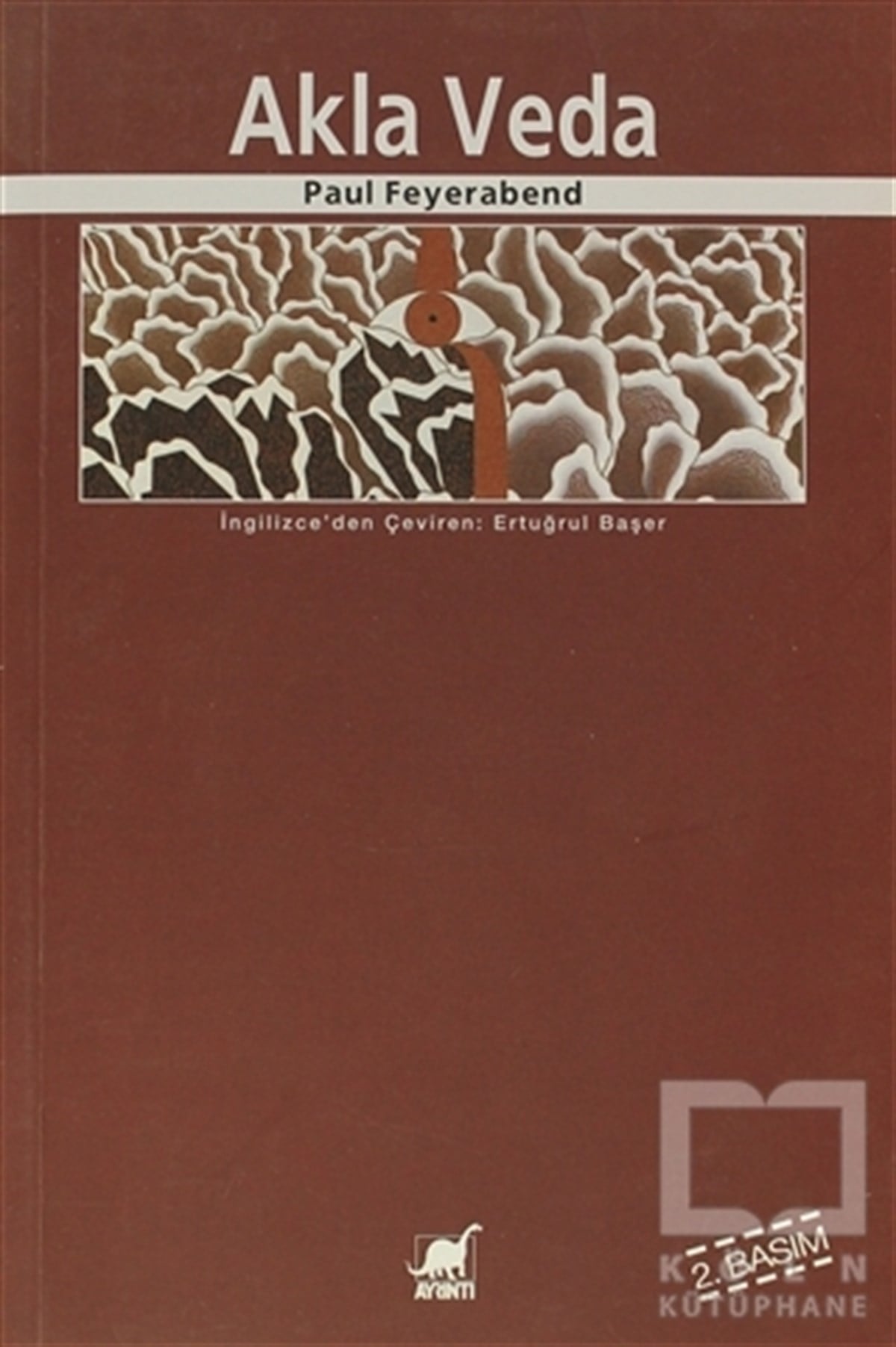 Paul FeyerabendDiğerAkla Veda