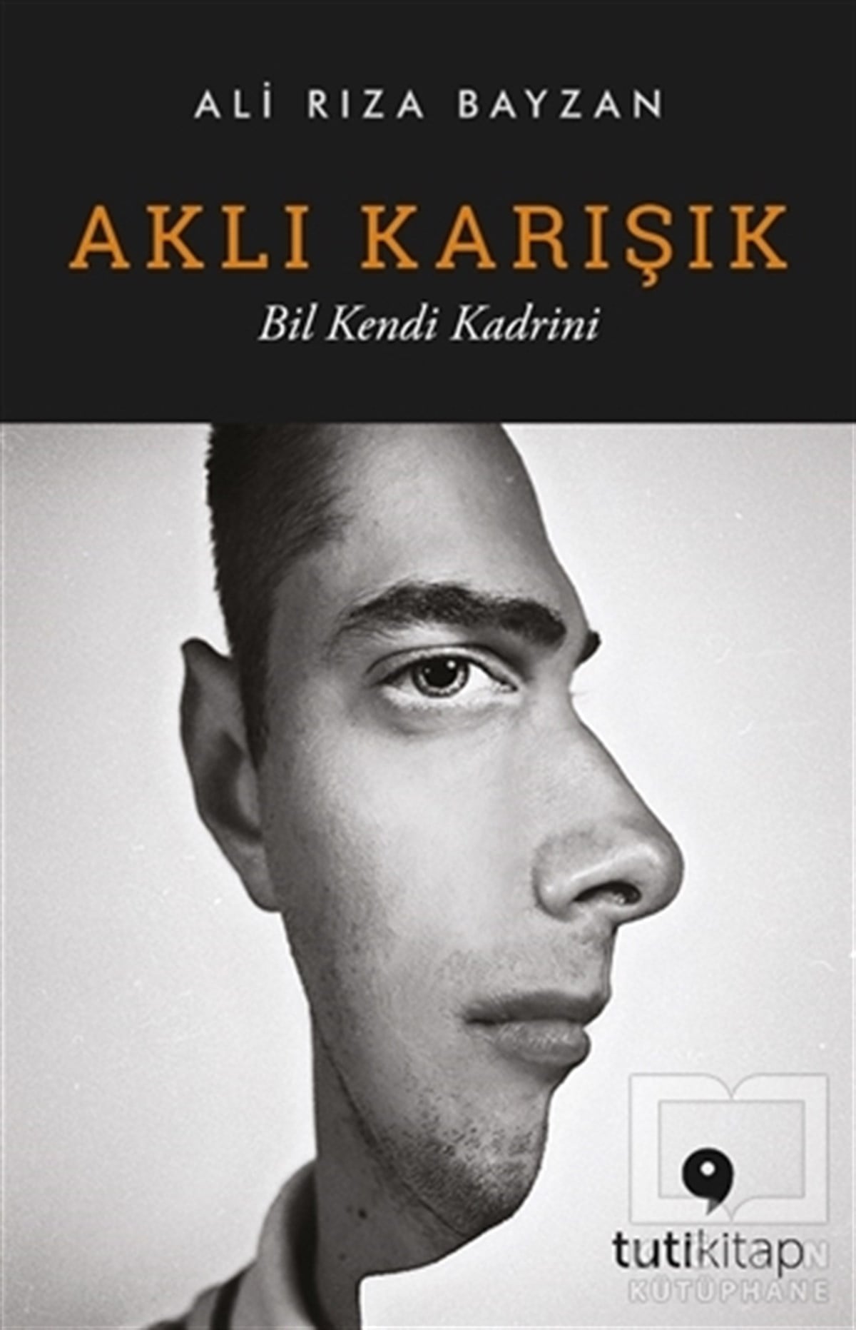 Ali Rıza BayzanGelişim PsikolojisiAklı Karışık
