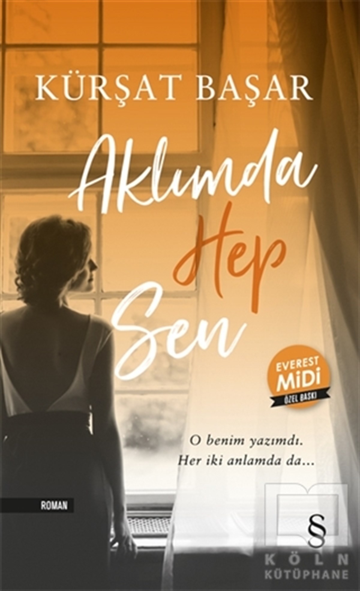 Kürşat BaşarTürkçe RomanlarAklımda Hep Sen (Midi Boy)