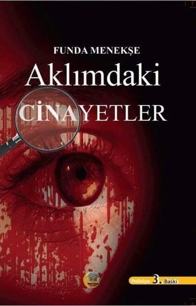 Funda MenekşePolisiye Romanlar & Cinayet RomanlarıAklımdaki Cinayetler