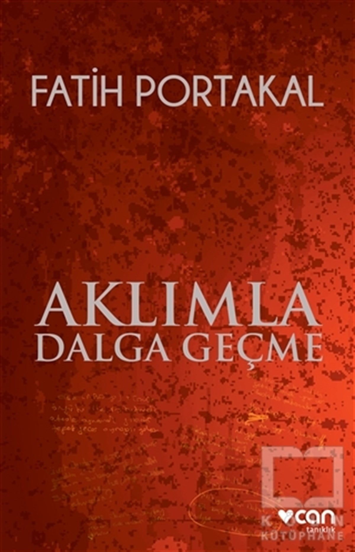 Fatih PortakalAraştırma-İncelemeAklımla Dalga Geçme