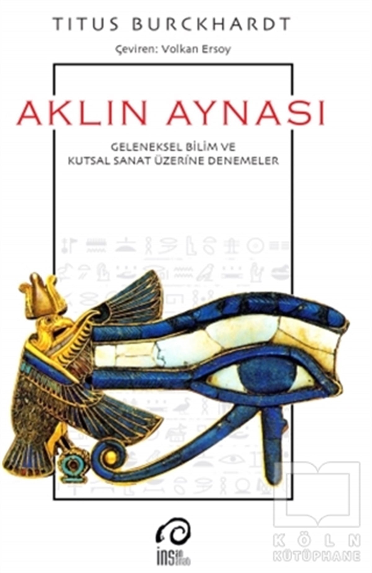 Titus BurckhardtDeneme KitaplarıAklın Aynası