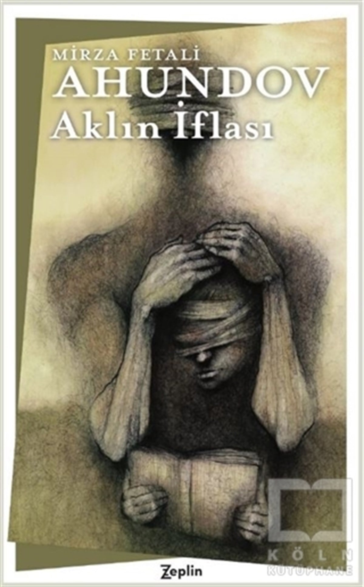Mirza Fetali AhundovDüşünceAklın İflası