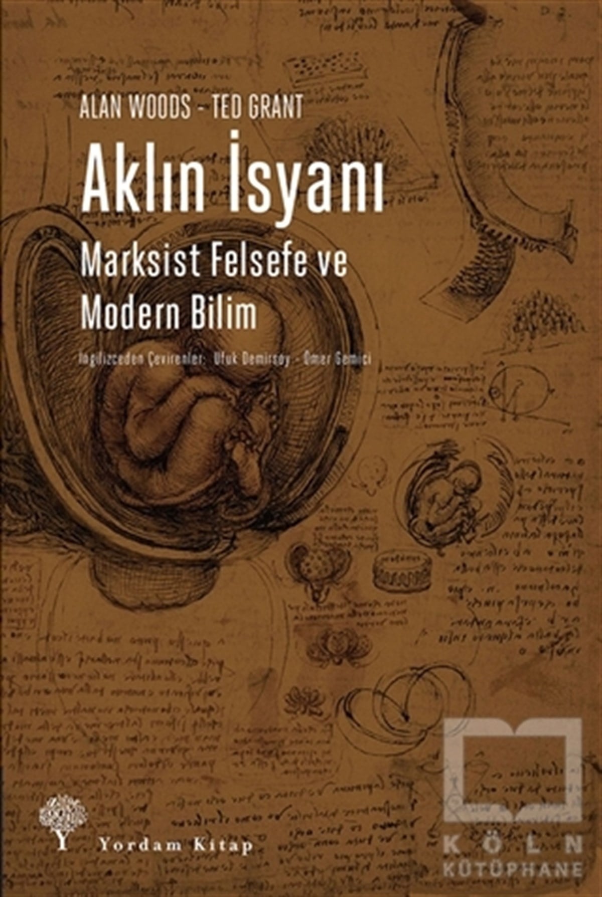 Alan WoodsPopüler BilimAklın İsyanı