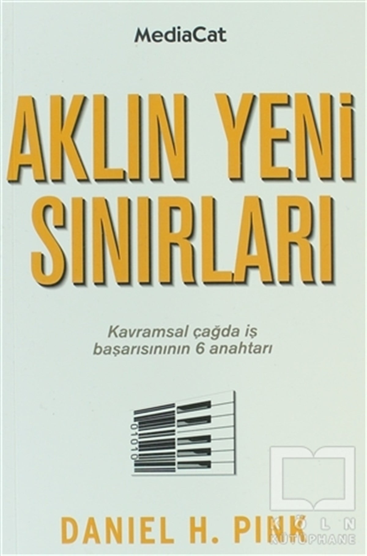 Daniel H. PinkKişisel GelişimAklın Yeni Sınırları