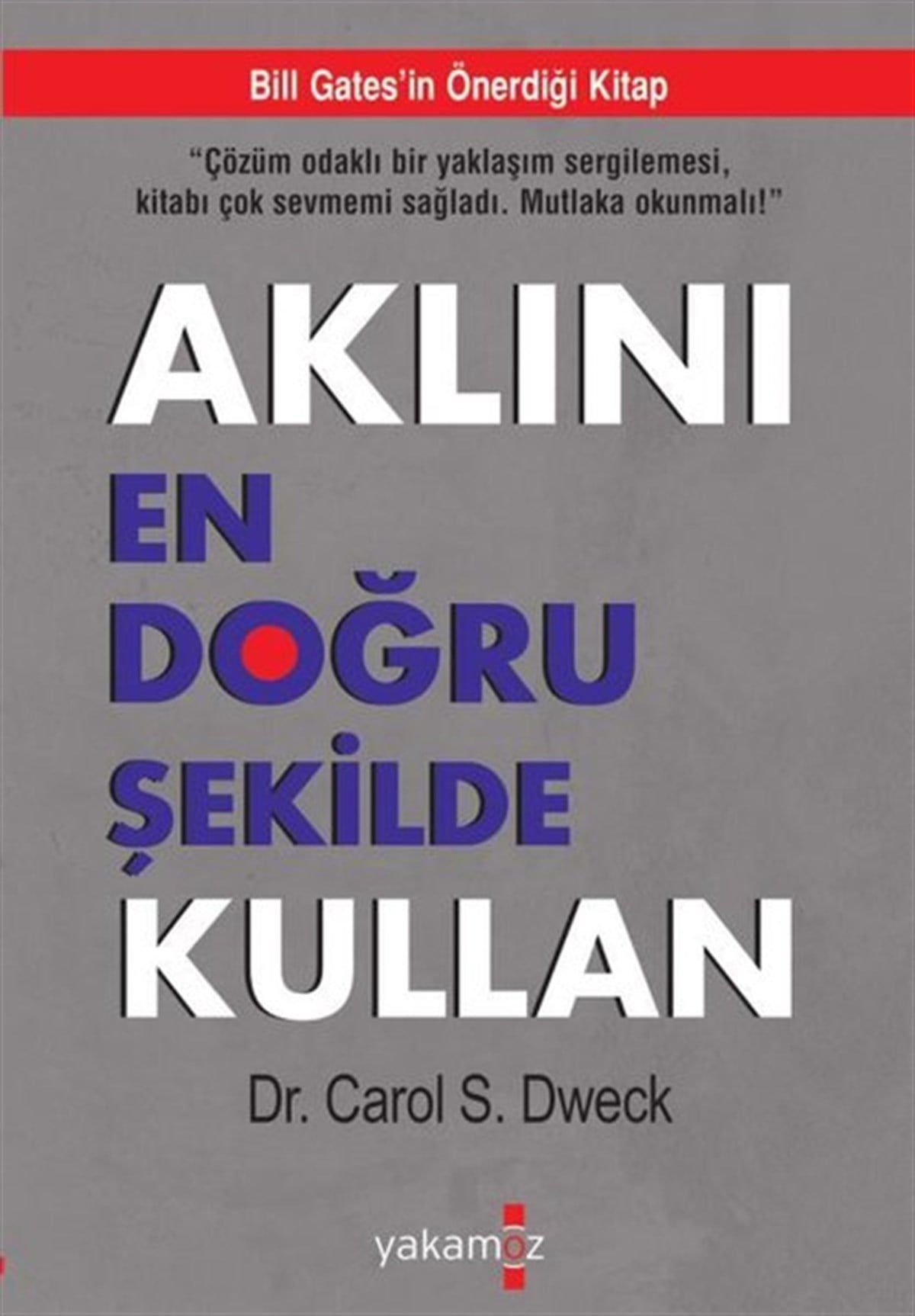 S. DweckPsikoloji BilimiAklını En Doğru Şekilde Kullan