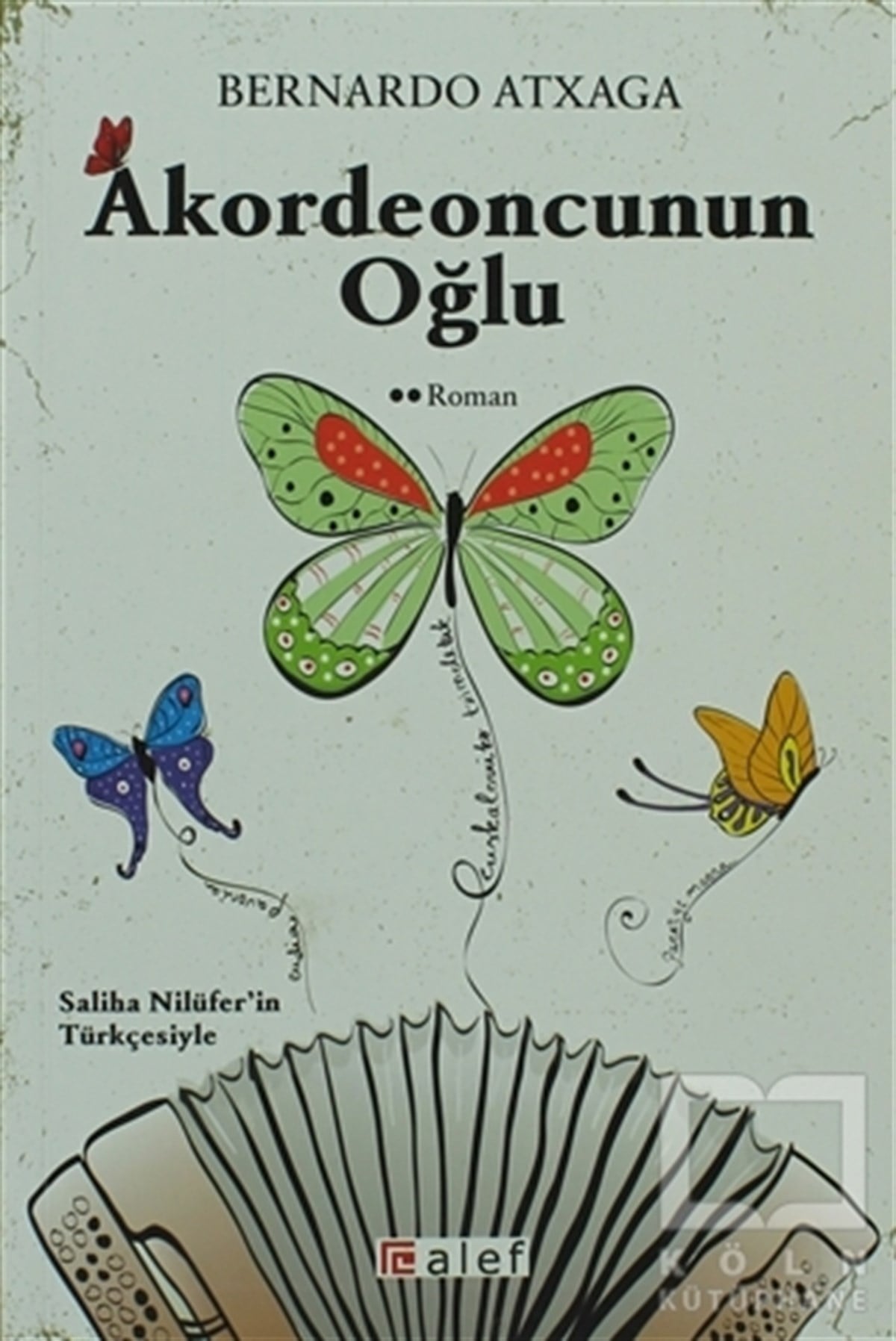 Bernardo Atxagaİngiliz EdebiyatıAkordeoncunun Oğlu