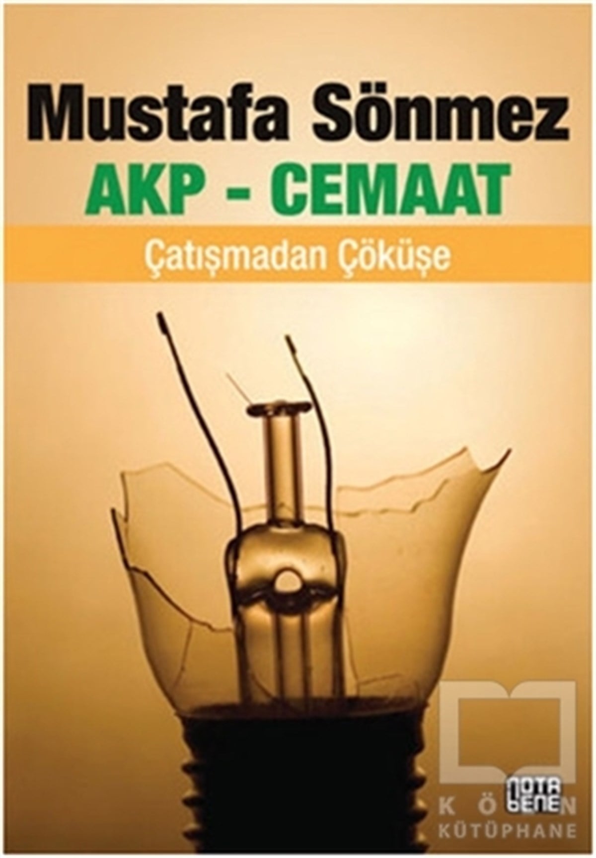 Mustafa SönmezTürkiye Siyaseti ve PolitikasıAKP - Cemaat