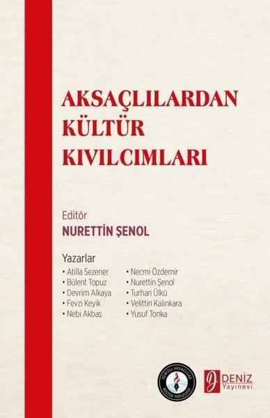 Nurettin ŞenolKişisel Gelişim KitaplarıAksaçlılardan Kültür Kıvılcımları