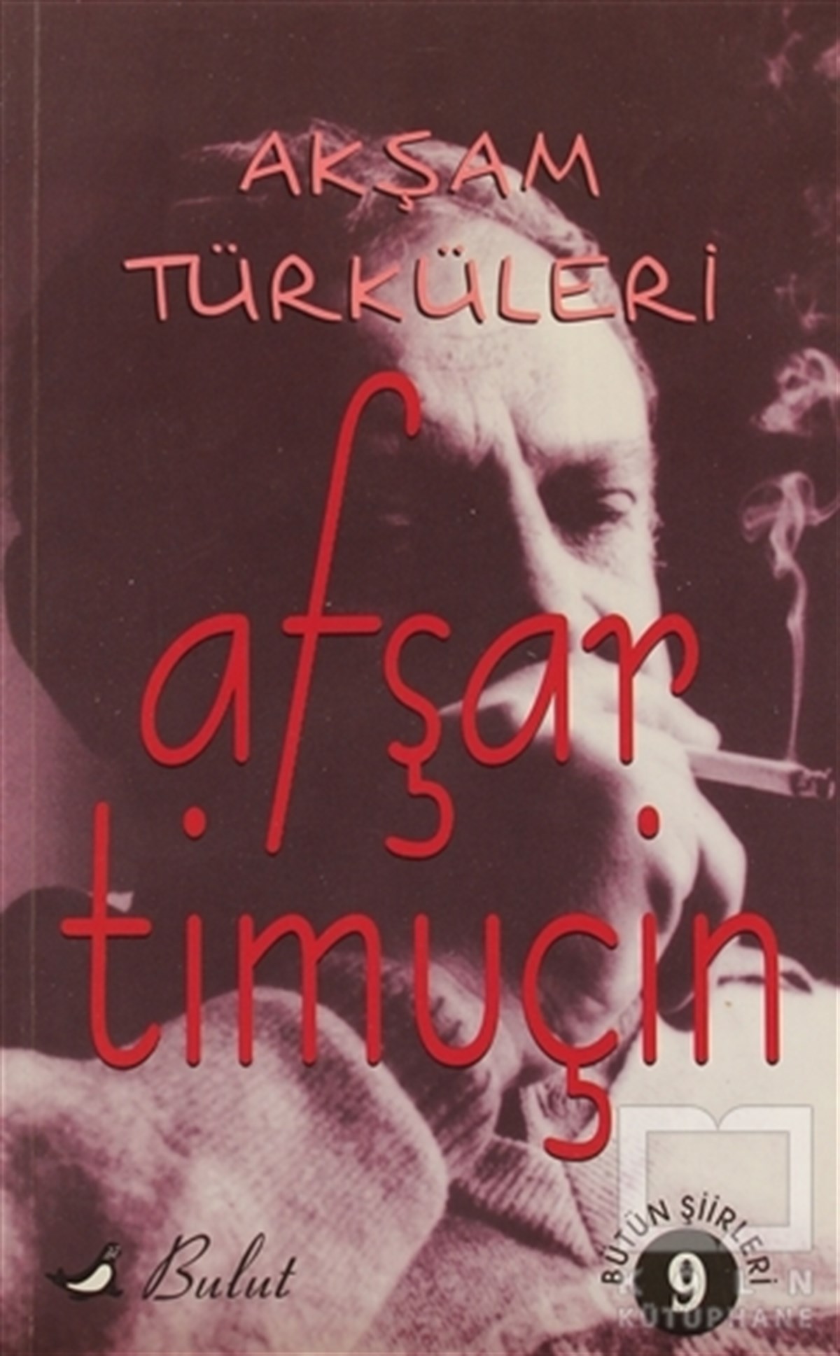 Afşar TimuçinŞiirAkşam Türküleri