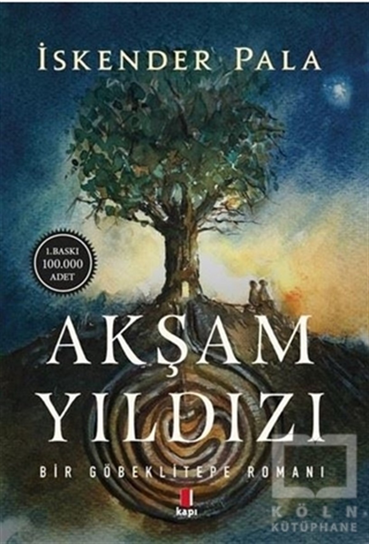İskender PalaTürkçe RomanlarAkşam Yıldızı